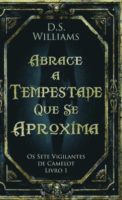 Abrace a Tempestade Que Se Aproxima