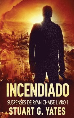 Stuart G Yates - Incendiado, Häftad