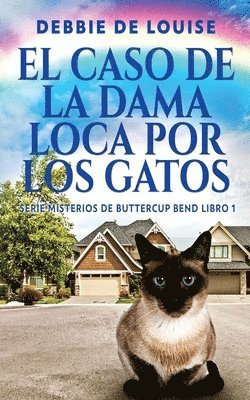 Debbie De Louise - Caso de la Dama Loca por los Gatos, Häftad