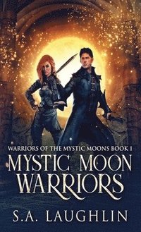 bokomslag Mystic Moon Warriors