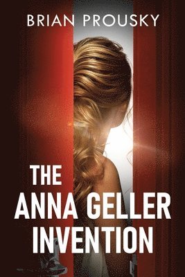 bokomslag The Anna Geller Invention