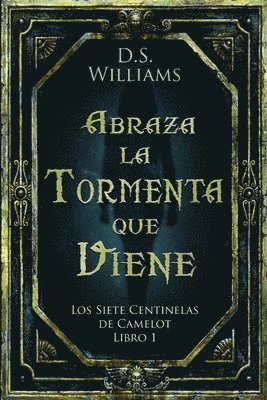 Abraza la Tormenta que Viene