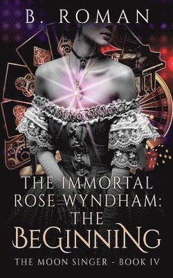 B Roman - Immortal Rose Wyndham, Häftad