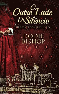 Dodie Bishop - O Outro Lado Do Silêncio, Inbunden