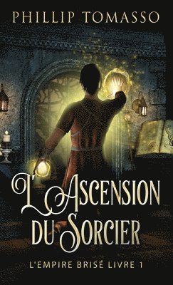 L'Ascension du Sorcier 1