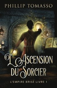 bokomslag L'Ascension du Sorcier