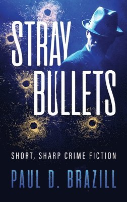 bokomslag Stray Bullets