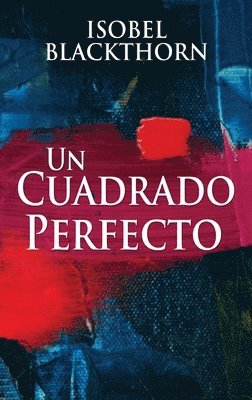 Isobel Blackthorn - Cuadrado Perfecto, Inbunden
