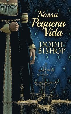 Dodie Bishop - Nossa Pequena Vida, Häftad
