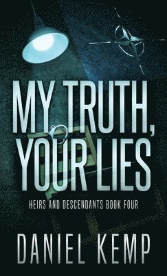 Daniel Kemp - My Truth, Your Lies, Inbunden