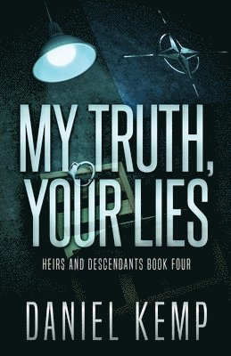 Daniel Kemp - My Truth, Your Lies, Häftad