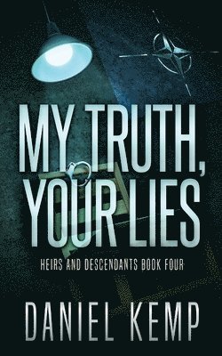 Daniel Kemp - My Truth, Your Lies, Häftad