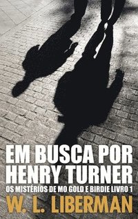 bokomslag Em Busca Por Henry Turner