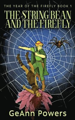 The String Bean And The Firefly 1