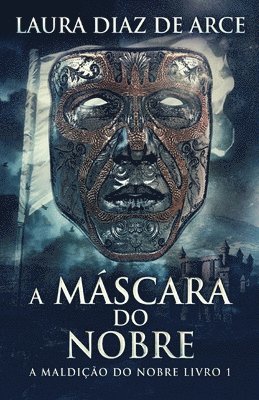 Laura Diaz de Arce - Máscara do Nobre, Häftad