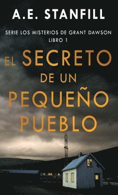 bokomslag El Secreto de un Pequeo Pueblo