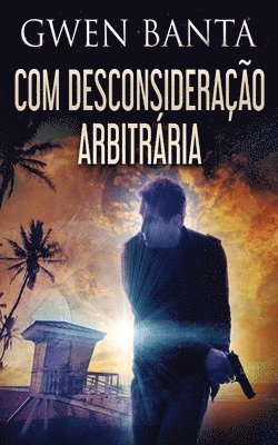 bokomslag Com Desconsiderao Arbitrria