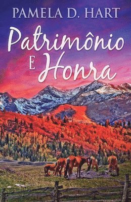Pamela D Hart, Pamela D. Hart - Patrimônio e Honra, Häftad