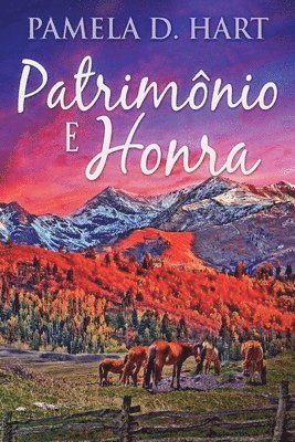 Pamela D Hart, Pamela D. Hart - Patrimônio e Honra, Häftad