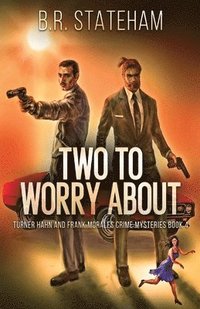 bokomslag Two to Worry About