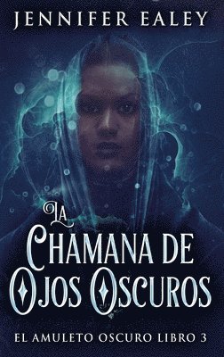 Chamana de Ojos Oscuros