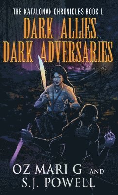 bokomslag Dark Allies, Dark Adversaries