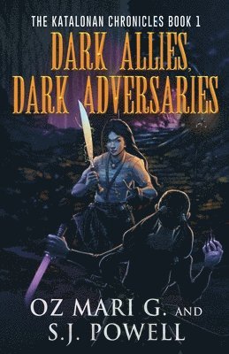 bokomslag Dark Allies, Dark Adversaries