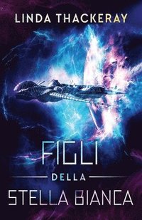 bokomslag Figli della Stella Bianca