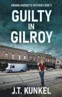 bokomslag Guilty in Gilroy