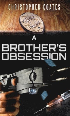 Christopher Coates - Brother's Obsession, Inbunden