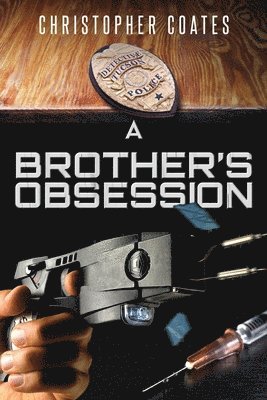 Christopher Coates - A Brother's Obsession, Häftad