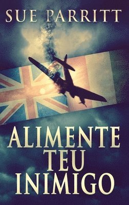 Sue Parritt - Alimente Teu Inimigo, Inbunden