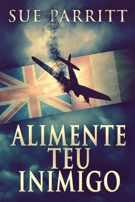 Sue Parritt - Alimente Teu Inimigo, Häftad