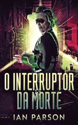 Ian Parson - O Interruptor da Morte, Häftad
