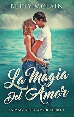 Betty McLain - Magia Del Amor, Inbunden