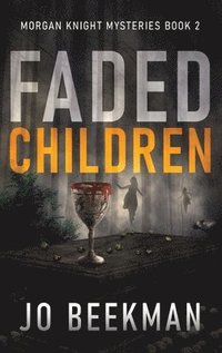 bokomslag Faded Children