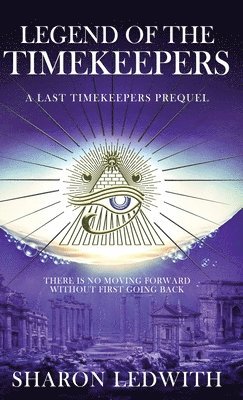bokomslag Legend of the Timekeepers