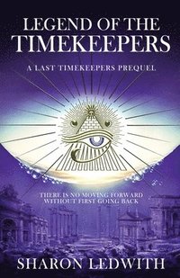 bokomslag Legend of the Timekeepers