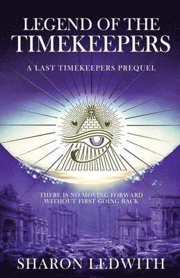 bokomslag Legend of the Timekeepers
