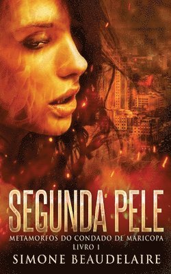 Simone Beaudelaire - Segunda Pele, Häftad