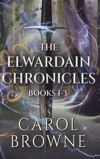 bokomslag Elwardain Chronicles - Books 1-3
