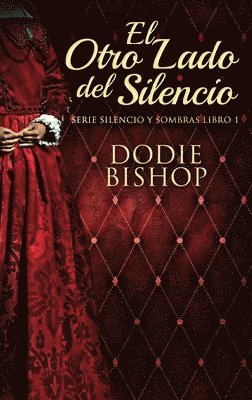 Dodie Bishop - Otro Lado del Silencio, Inbunden