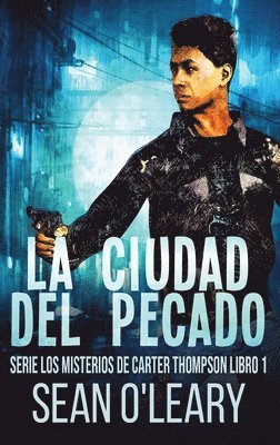 Sean O'Leary - Ciudad del Pecado, Inbunden