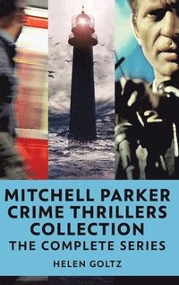 bokomslag Mitchell Parker Crime Thrillers Collection