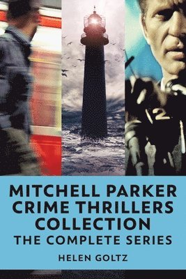 bokomslag Mitchell Parker Crime Thrillers Collection