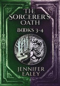 bokomslag The Sorcerer's Oath - Books 3-4