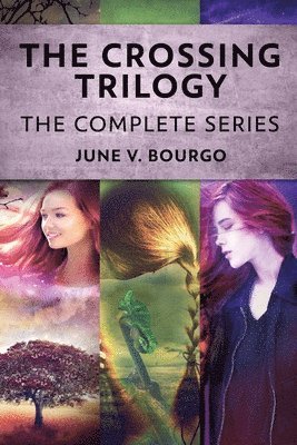 June V Bourgo, June V. Bourgo - Crossing Trilogy, Häftad