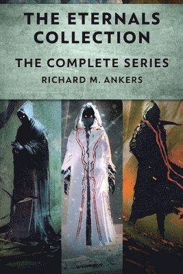 Richard M Ankers, Richard M. Ankers - Eternals Collection, Häftad