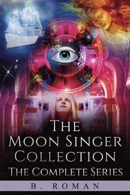 B Roman - Moon Singer Collection, Häftad