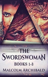 bokomslag The Swordswoman - Books 1-3